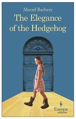 The Elegance of the Hedgehog Book Review: Hidden in Plain Sight