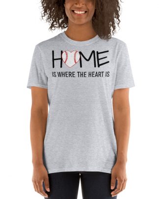 BASEBALL home is where the heart is Short-Sleeve Unisex T-Shirt