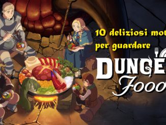 dungeon food 10 motivi per guardare l'anime