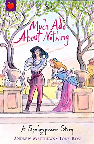 Much Ado About Nothing - A Shakespeare Story