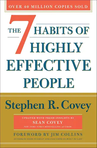The 7 Habits of Highly Effective People Book Review: A Mirror, Not a Manual