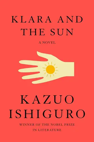 Klara and the Sun Book Review: Reflections on Hope and Humanity