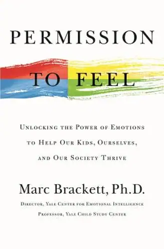 Permission to Feel by Marc Brackett