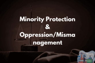 Minority Protection & Prevention of Oppression and Mismanagement