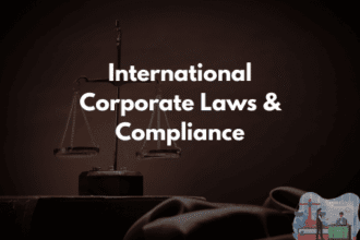 International Corporate Laws & Compliance