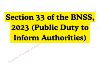 Section 33 of the BNSS, 2023 (Public Duty to Inform Authorities)