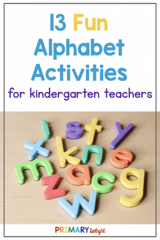 Text says: 13 Fun Alphabet Activities for kindergarten teachers. Photo of a set of colorful letter magnets.