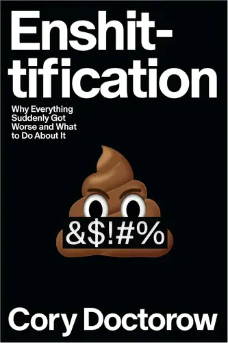 Enshittification: The Parasite Inside Your Favorite App