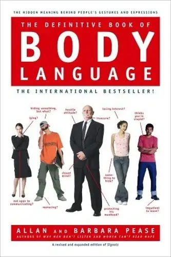 The Definitive Book of Body Language by Allan and Barbara Pease
