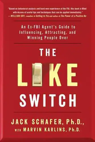 The Like Switch by Jack Schafer