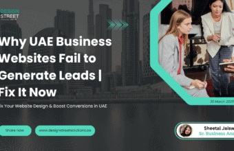 website design UAE why business websites fail to generate leads and improve conversions