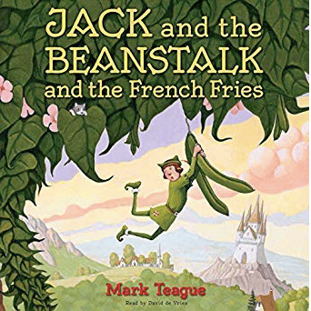 Jack and the Beanstalk and the French Fries