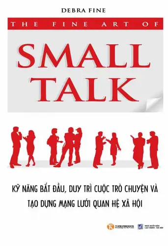 The Fine Art of Small Talk by Debra Fine