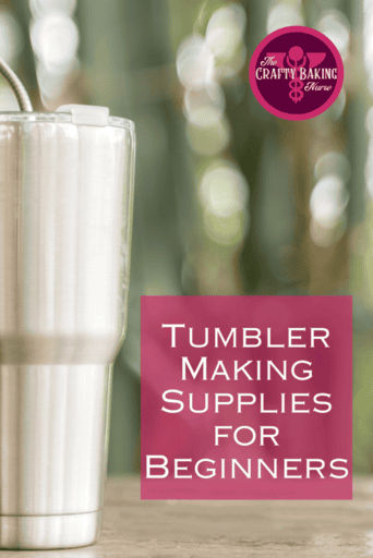 Trendy tumbler making supplies to fit every artist needs