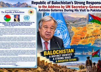 Republic of Balochistan Criticises Guterres’ Pakistan Address, Calls for Greater UN Attention to Balochistan