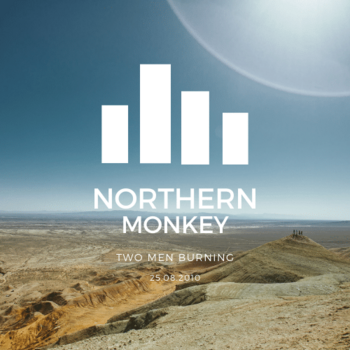 Two Men Burning Northern Monkey