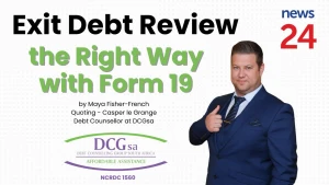 Casper le Grange, Debt Counsellor at DCGsa, featured in an article by Maya Fisher-French on News24, discussing exiting debt review the right way using Form 19