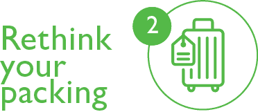 2. Rethink Your Packing
