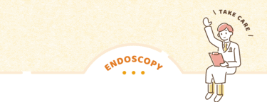 ENDOSCOPY