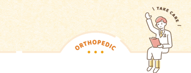 ORTHOPEDIC