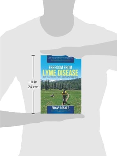 Freedom From Lyme Disease: New Treatments for a Complete Recovery - Image 3