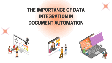 The Importance of Data Integration in Document Automation