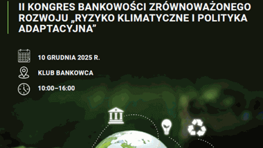 II. Kongres Bankowości Zrównoważonego Rozwoju, 10 grudnia 2025 r.