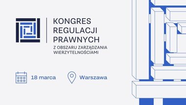 Związek Przedsiębiorstw Finansowych zaprasza na XIV Kongres Regulacji Prawnych – 18 marca 2026