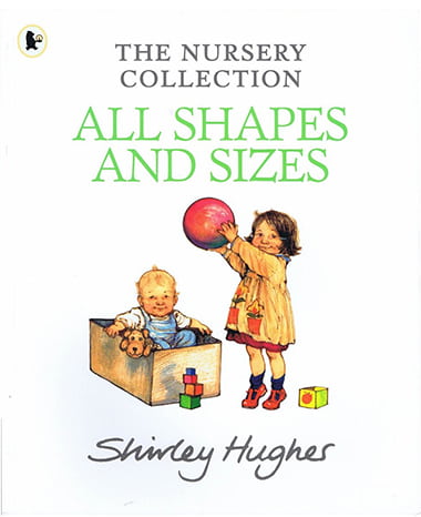 All Shapes and Sizes - The Nursery Collection
