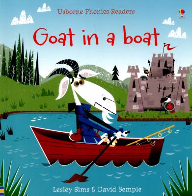 Goat in a Boat - Usborne Phonics Readers