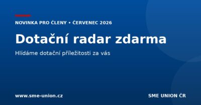 Dotační radar zdarma — nový benefit pro členy Unie MSP ČR