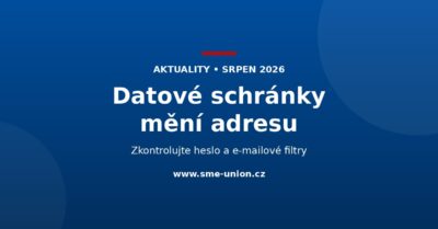 Banner aktuality Unie malých a středních podniků: datové schránky mění adresu na datovka.gov.cz, zkontrolujte heslo a e-mailové filtry