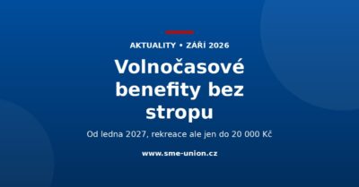 Banner Unie MSP: volnočasové benefity od ledna 2027 bez stropu, rekreace jen do 20 000 Kč
