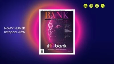 „Miesięcznik Finansowy BANK”: listopad 2025. Spojrzenie w przyszłość