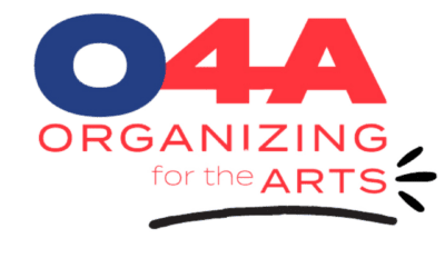 Organizing for the Arts (O4A)