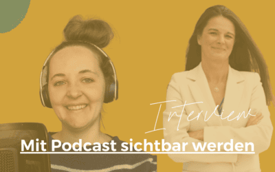 Wie Anne-Kristin Holm mit ihrem Podcast für neue Kund:innen sichtbar wurde und die Podcast Hörerzahlen verdreifachte | 18