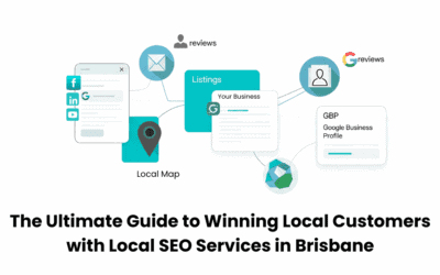 The Ultimate Guide to Winning Local Customers with Local SEO Services in Brisbane