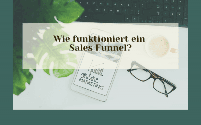 Wie funktioniert ein Sales Funnel?