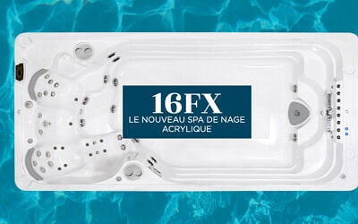 Nouveau spa de nage acrylique : le 16FX