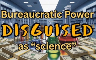 Bureaucrats, Power, and the Death of Freedom