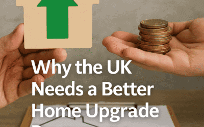 Why the UK Needs a Better Home Upgrade Programme