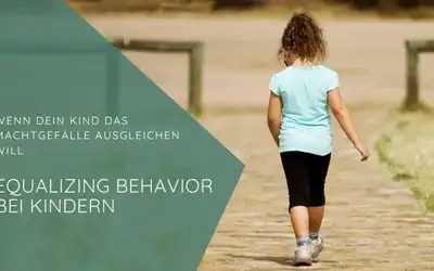 Kind läuft weg. Equalizing Behavior, wenn Kinder das Machtgefälle ausgleichen