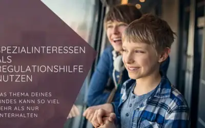 Kind mit Mutter im Zug: Spezialinteressen als Regulationshilfe nutzen
