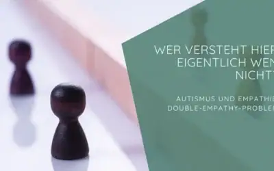 Figuren hinter einer Wand: Double Empathy Problem, wer versteht hier eigentlich wen nicht?