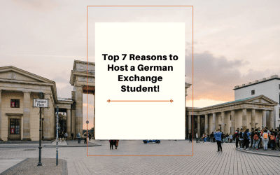 Top 7 Reasons to Host a German Exchange Student!