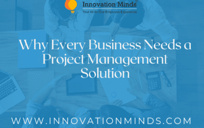 Why Every Business Needs a Project Management Solution
