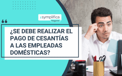 ¿Debo pagar cesantías a las empleadas domésticas?