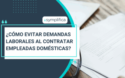¿Cómo evitar demandas laborales al contratar empleadas domésticas?