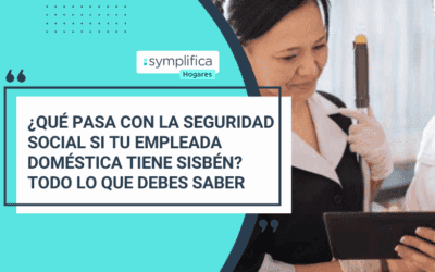 ¿Qué pasa con la seguridad social de tu empleada doméstica si está en el SISBÉN?