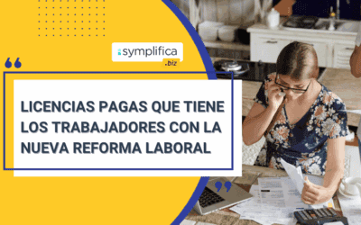 Licencias permitidas para trabajadores según la Reforma Laboral: lo que debes saber